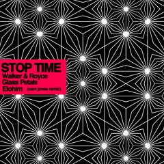 Walker & Royce - Stop Time (Cam Jones Remix)
