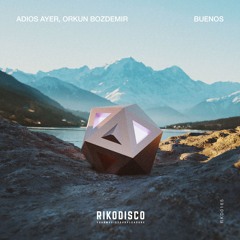 ADIOS AYER, Orkun Bozdemir - Buenos