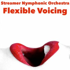 Streamer Nymphonic Orchestra - 🗣🗣 Flexible Voicing 🗣🗣