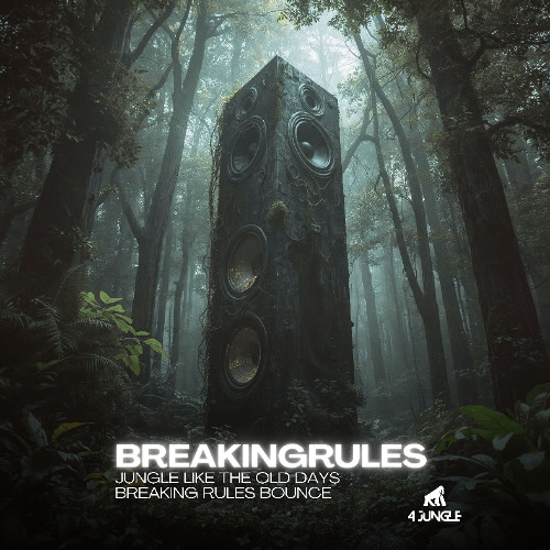 BreakingRules - Jungle Like The Old Days