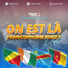 On Est Là: TikTok Live Session (Vol 2) - *LIVE* Afro-Francophone Mix Session (07.03.25)
