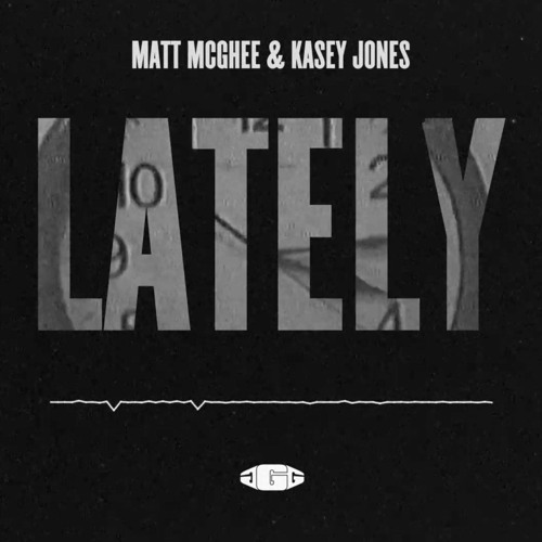 Lately w Matt McGhee (Prod. MATHINVOKER)