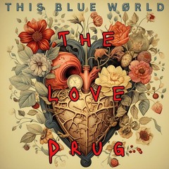 The Love Drug
