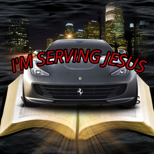 I'm Serving Jesus