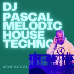 DJ Pascal - Melodic Techno in The Mix 1