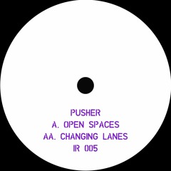 Pusher - Need to Be EP - IR005  (Previews)