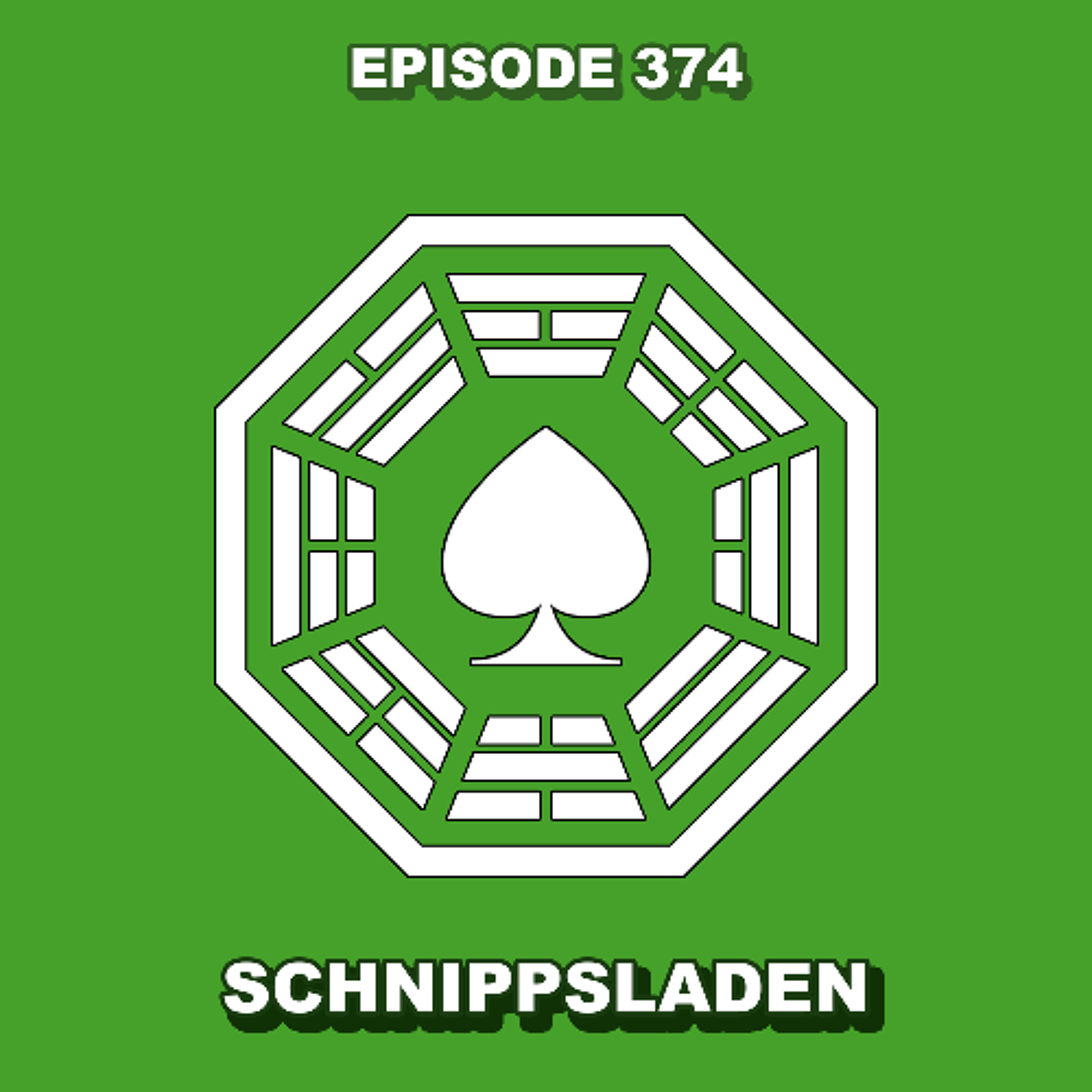 Episode 374 - Schnippsladen