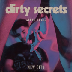 Dirty Secrets (Sondr Remix)