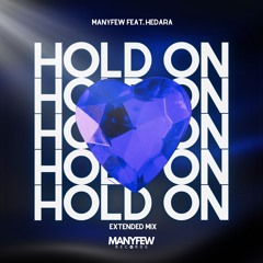 Hold On (feat. Hedara) [Extended Mix]