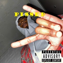 Pissed