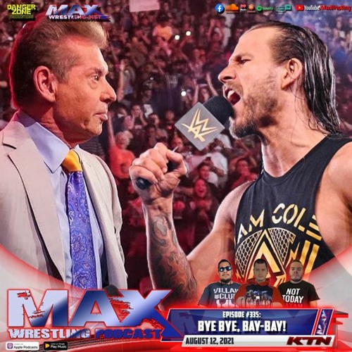 #335: Adam Cole says "Bye Bye, bay-bay!" ¦ NXT re-brand? ¦ CM Punk denial? ¦ King of the Mic FINAL!