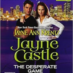 [Download] EPUB 💏 The Desperate Game (Guinevere Jones Series) by Jayne Castle,Kate R