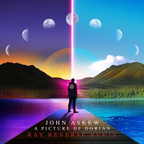 JOHN ASKEW - PICTURE OF DORIAN (RAY REVERSE REMIX)