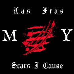 My Scars I Cause (prod. MLay)
