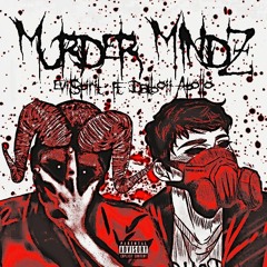 MURDER MINDZ - EvilSpirit ft. DATBOII APOLLO