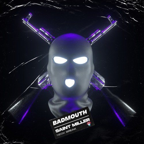 SAINT MILLER - NECK BREAK