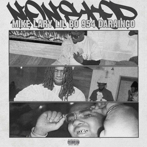 Mike Lary Rapper Stream Mike Lary x Lil Bo 954 x DaRainGo - NonStop by Mike Lary ...