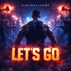 LET'S GO (Workout)