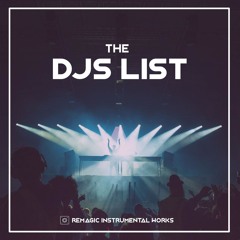 The DJs List