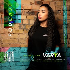 Varya - Heaven Club Podcast 009