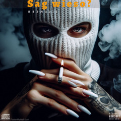 Goni843 "Sag wieso" (Prod. by Tysonbaby)