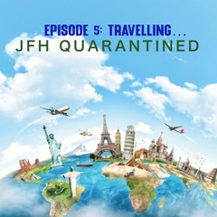 Episode 5 | "Travelling..."