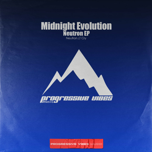 Midnight Evolution - Cry [Progressive Vibes Music - PVM778]