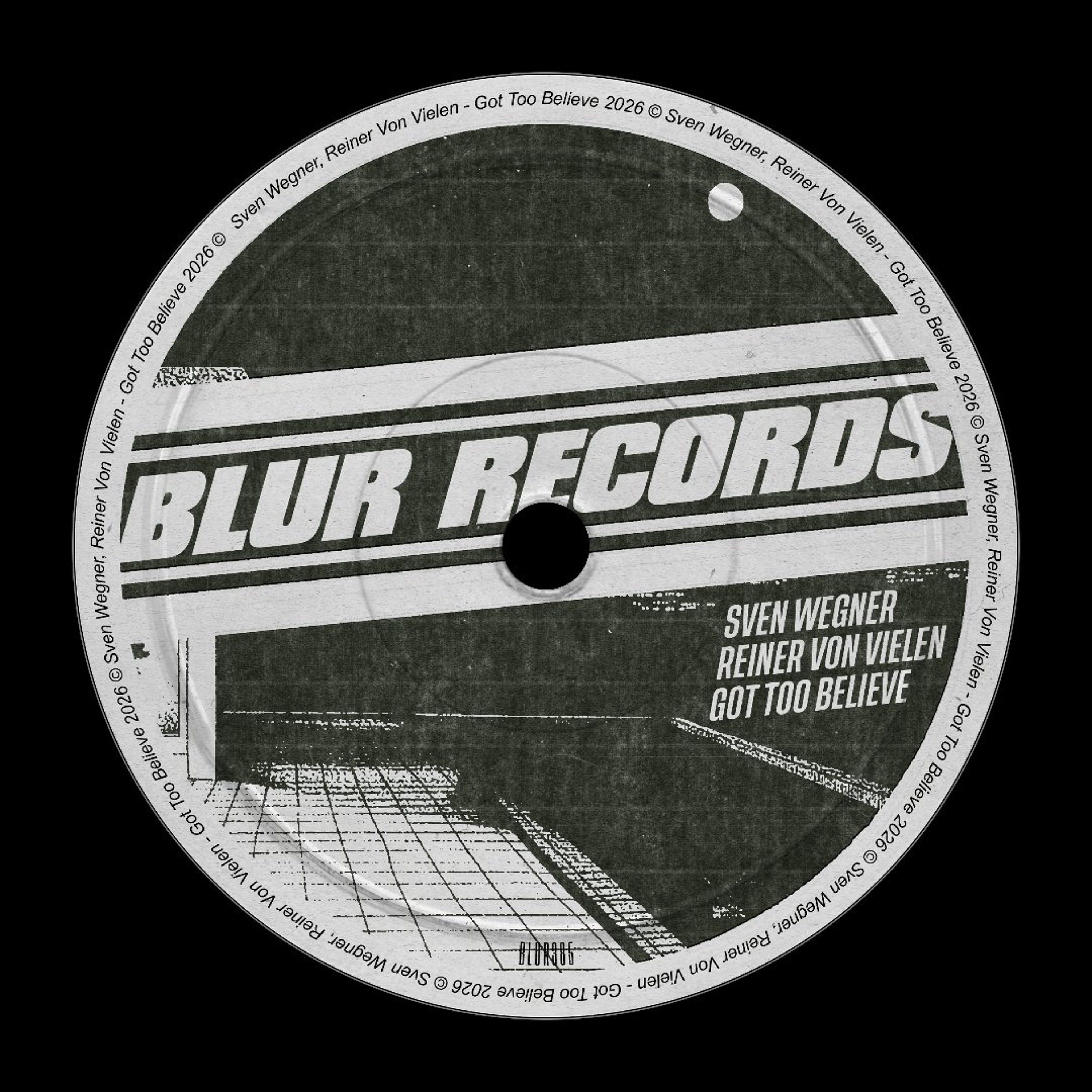 PREMIERE: Sven Wegner, Reiner Von Vielen - Got Too Believe [Blur Records] episode artwork