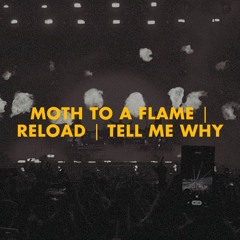 Your Mind | Moth To A Flame | Reload | Tell Me Why | Graveyard (Swedish House Mafia Mashup)