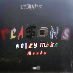 reasons ft. Mendo (prod. XC4)