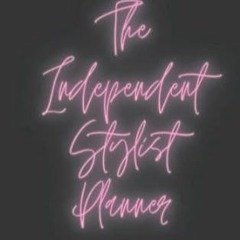 🍣[PDF Mobi] Download The Independent Stylist Planner - A Booth Renters Guide to Track Incom 🍣