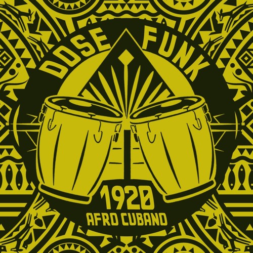 DJ Dose Funk - 1920 Afro/Cubano