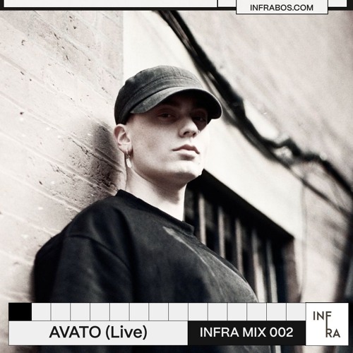 INFRA MIX 002 - AVATO (Live)
