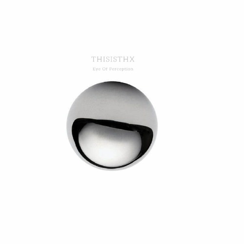 Preview - THISISTHX - Eye Of Perception EP [CORB063]