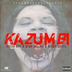 Kazumbi__Astro Boy_x_Bebo Dollar_x_Kenny Daveh