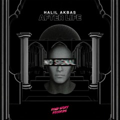 Halil Akbas - After Life