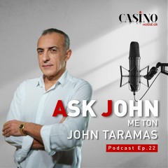 Ask John με τον Τζον Τάραμας