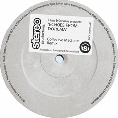 Chus & Ceballos - Echoes From Doruma (Collective Machine Remix) FREE DOWNLOAD!