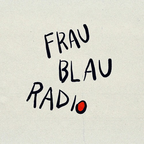 Frau Blau Radio