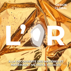 L'OR - Découverte des alliages non ferreux