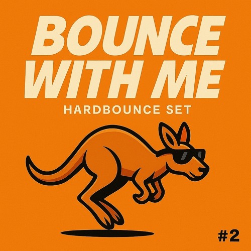 BOUNCE WITH ME | Hard Bounce Set #2