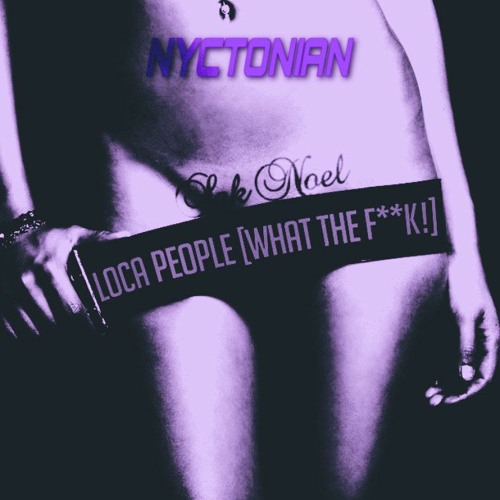 Stream Sak Noel - Loca People (Nyctonian Hard Techno Remix)[FREE DOWNLOAD]  by Nyctonian | Listen online for free on SoundCloud