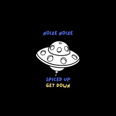 Spiced Up - Get Down