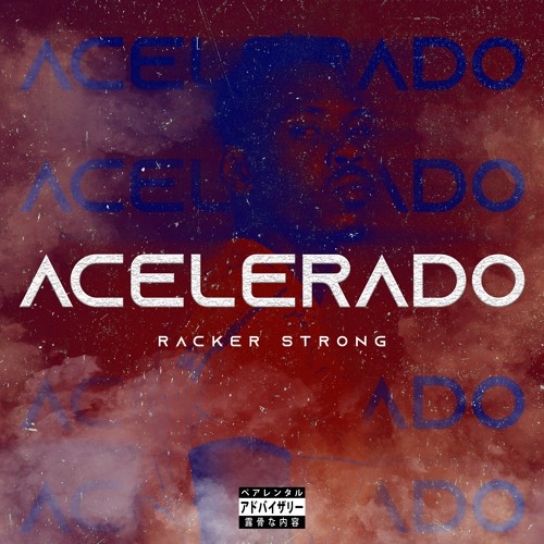 Racker Strong - Acelerado (Prod. Racker Strong)