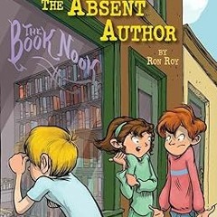 [Downl0ad-eBook] The Absent Author (A to Z Mysteries) Written  Ron Roy (Author),  [Full_Access]