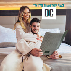 DC-Take You To Another Place