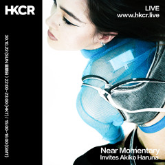 Near momentary w/ Hinkao & Kloxii invites Akiko Haruna - 30/10/2022