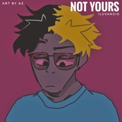 Not Yours