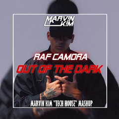 OUT OF THE DARK (MARVIN KIM "TECH HOUSE" MASHUP)