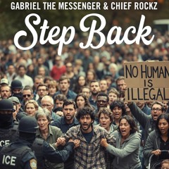 Step Back prod Chief Rockz ft GabrielTheMessenger.mp3